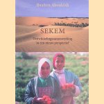 Sekem: ontwikkelingssamenwerking in een nieuw perspectief door Ibrahim Abouleish