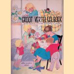 Aan moeders schoot: Groot vertelselboek van Margriet. door Nans van Leeuwen