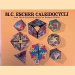 M.C. Escher: Caleidocycli door Doris Schattschneider e.a.