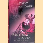 Fantoom in Foe-Lai: Een rechter Tie-mysterie
Robert van Gulik
&euro;&nbsp;8,00