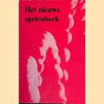 Het nieuwe spelenboek door Stichting spel en sport