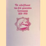 De schrijfkunst van drie generatie's Grevenstuk door D.G. Carasso