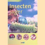 Insectenjager: natuurdetective door David Burnie