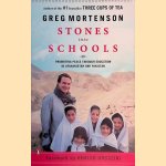 Stones Into Schools: Promoting Peace Through Education in Afghanistan and Pakistan door Greg Mortenson e.a.