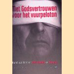 Met Gods vertrouwen voor het vuurpeloton: Karel van Berckel, verzetsman en chirurg door Lodewijck Crijns