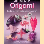 Alles over origami: de kunst van het papiervouwen door Z&uuml;lal Ayt&uuml;re-Scheele