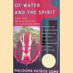 Of water and the spirit: ritual, magic and initiation in the life of an African shaman
Malidoma Patrice Some
&euro;&nbsp;8,00