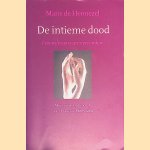 De intieme dood: levenslessen van stervenden door Marie de Hennezel