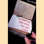 De man die geen hekel had aan joden: een botsing met het verleden door Chaja-Line Polak