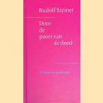 Door de poort van de dood: teksten en meditaties
Rudolf Steiner
&euro;&nbsp;15,00