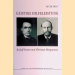 Geistige Hilfeleistung: Rudolf Steiner und Christian Morgenstern
Peter Selg
&euro;&nbsp;10,00