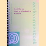 Handleiding voor natuur- en milieueducatieve activiteiten door Marian - en anderen Kathmann