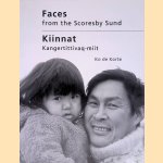 Faces from the Scoresby Sund: Portraits of People of Ittoqqortoormiit 1973-1975 door Ko de Korte