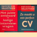 Succesvol solliciteren: Het juiste antwoord op lastige interviewvragen + Zo maakt u een perfect CV (2 delen) door Rebecca Corfield e.a.