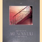 Bruxelles art nouveau = Art Nouveau in Brussels door Brigid Grauman