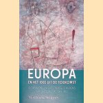Europa en het idee uit de toekomst: oorsprong en ontstaansgeschiedenis van ons Europa, 1913-1951
Mathieu Segers
&euro;&nbsp;20,00
