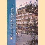 Grand Hotel Krasnapolsky 1866-2001: 135 Years of Tailor-made Hospitality in Amsterdam, the Netherlands door Paul - en anderen Postema