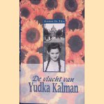 De vlucht van Yudka Kalman: 1941 - 1950 door Rosine De Dijn