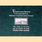 The town of Kirillov and its district on early twentieth centure postcards door Ivan Alekseevich Smirnov