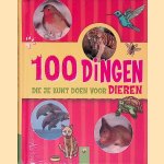 	100 Dingen die je kunt doen voor dieren door Philip Kiefer