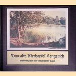 Das alte Kirchspiel Lengerich: Bilder erz&auml;hlen aus vergangenen Tagen door Geiger-Verlag