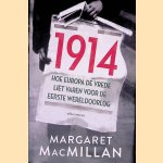 1914 door Margaret MacMillan
