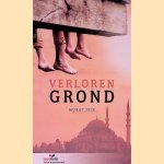 Verloren grond: in makkelijke taal door Murat Isik