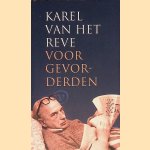 	Karel van het Reve voor gevorderden door David van het Reve