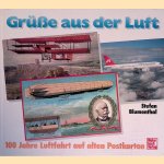 Grüsse aus der Luft: 100 Jahre Luftfahrt auf alten Postkarten
Stefan Blumenthal
€ 9,00 Grüsse aus der Luft: 100 Jahre Luftfahrt auf alten Postkarten
Stefan Blumenthal
€ 9,00