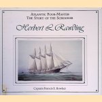 Atlantic Four-master: The Story of the Schooner Herbert L. Rawding 1919-1947
Francis E. Bowker
&euro;&nbsp;20,00