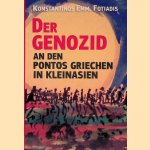 Der Genozid an den Pontos Griechen in Kleinasien
Konstantinos Emm. Fotiadis
&euro;&nbsp;30,00