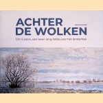 Achter de Wolken: Dik Kusters, een leven lang liefde voor het landschap
Fred Eggink
€ 12,50 Achter de Wolken: Dik Kusters, een leven lang liefde voor het landschap
Fred Eggink
€ 12,50