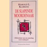 De slapende moordenaar: "Belevenissen van een neuroloog in de rechtszaal"
Harold Leo Klawans
&euro;&nbsp;8,00