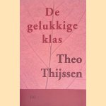 De gelukkige klas door Theo Thijssen