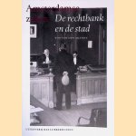 Amsterdamse zaken: De rechtbank en de stad door Ton van den Brandt