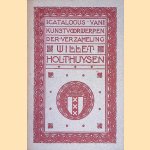 Catalogus van kunstvoorwepen der verzameling-Willet-Holthuysen door Willet-Holthuysen