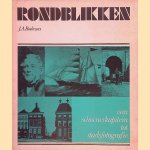Rondblikken: van schoenerkapitein tot stadsfotografie door J. A. Bodewes