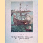Die Holl&auml;ndische Marinemalerei des 17. Jahrhunderts door Laurens J. Bol
