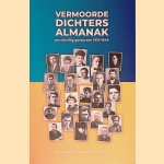 Vermoorde dichters almanak: onvrijwillig gestorven 1919-1944
Arie van der Ent
€ 10,00 Vermoorde dichters almanak: onvrijwillig gestorven 1919-1944
Arie van der Ent
€ 10,00