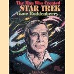 The Man who Created Star Trek: Gene Roddenberry
James Van Hise
&euro;&nbsp;9,00