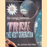 Trek: The Next Generation: The Voyage Continues door James Van Hise