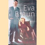 Het verloren leven van Eva Braun door Angela Lambert