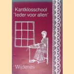 Kantklosschool 'Ieder voor allen', Wijdenes door Piet - en anderen Boon