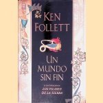 Un mundo sin fin: la continuaci&oacute;n de Los pilares de la tierra
Ken Follett
&euro;&nbsp;10,00