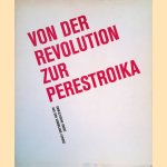 Von der Revolution zur Perestroika: sowjetische Kunst aus der Sammlung Ludwig door Martin Kunz