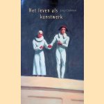 Het leven als kunstwerk
Joep Dohmen
&euro;&nbsp;5,00