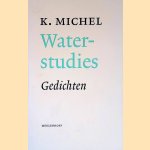 Waterstudies: gedichten door K. Michel