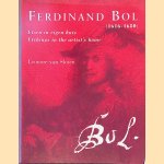 Ferdinand Bol (1616-1680): Etsen in eigen huis = Etchings in the artist's home door Leonore van Sloten