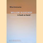 Willem Elsschot in boek en band: Een eerste invenatruisatie van bandvarianten door Wilma Schuhmacher