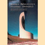 Amicale Natzweiler-Struthof 1966 - 2008: Mehr als 45 Jahre Erinnerungsarbeit = Plus de 40 ans de travail de m&eacute;moire door Steve Kayser